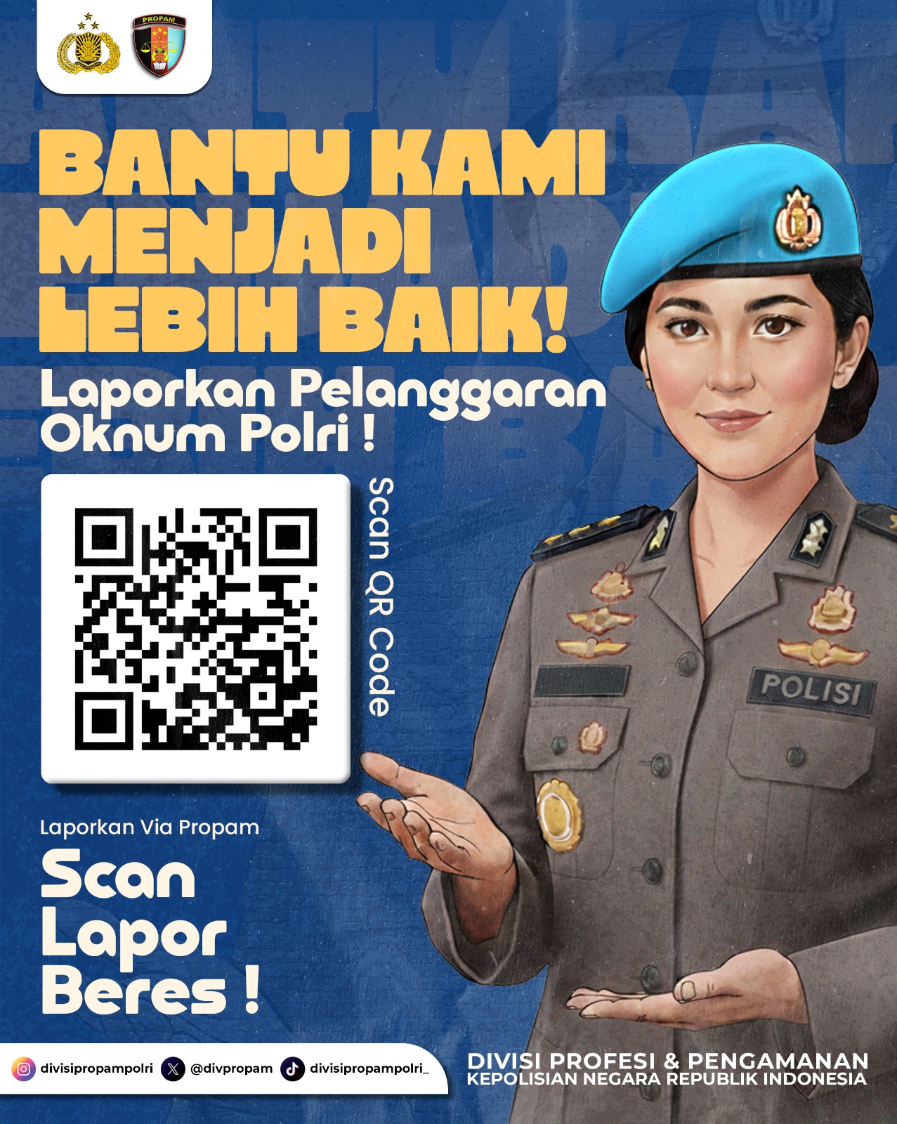 Temukan Pelanggaran Anggota Polri, Laporkan ke Propam